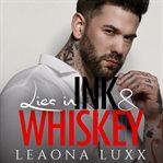 Lies in Ink and Whiskey : Lies & Whiskey Duet cover image cdn