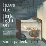 London : Leave the Little Light On cover image cdn