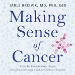 Making Sense of Cancer cover image cdn