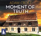 Moment of Truth : Rutland Crime cover image cdn
