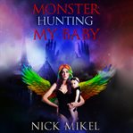 Monster Hunting My Baby cover image cdn