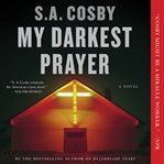 My Darkest Prayer : A Novel cover image cdn