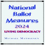 National Ballot Measures 2024 cover image cdn