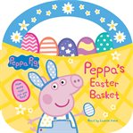 Peppa's Easter basket. Peppa Pig cover image cdn
