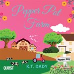 Pepper Pot Farm : Pepper Bay cover image cdn