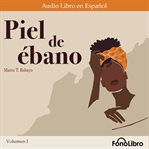 Piel de ébano, Volumen I cover image cdn