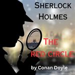 Sherlock Holmes : The Red Circle cover image cdn