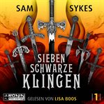 Sieben schwarze Klingen : Die Chroniken von Scar cover image cdn