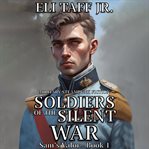 Soldiers of the Silent War cover image cdn