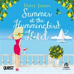 Summer at the Hummingbird Hotel : Hummingbird Hotel cover image cdn
