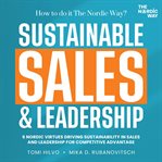 Sustainable Sales & Leadership : How to Do It the Nordic Way? cover image cdn