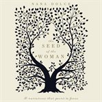 The  Seed of the Woman : 30 Narratives that Point to Jesus cover image cdn