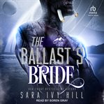 The Ballast's Bride : Salt Planet Giants cover image cdn