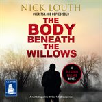 THE BODY BENEATH THE WILLOWS cover image cdn