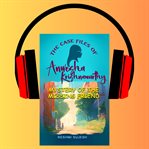 The Case Files of Anwesha Krishnamurthy cover image cdn