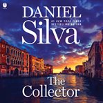 The Collector : A Novel. Gabriel Allon cover image cdn