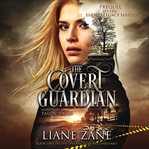 The Covert Guardian cover image cdn