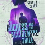 The Duchess and the Accidental Thief cover image cdn