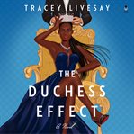 The Duchess Effect : A Novel cover image cdn