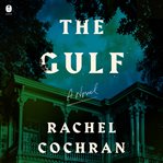 The Gulf : A Novel cover image cdn