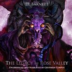 The Legacy of Rose Valley cover image cdn