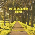 The Life of an Indian Farmer cover image cdn