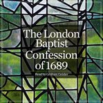 The London Baptist Confession of 1689 cover image cdn