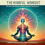 The Mindful Workout cover image cdn