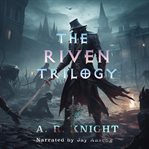The Riven Trilogy cover image cdn