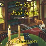The Sign of Four Spirits : Sherlock Holmes Bookshop Mystery cover image cdn