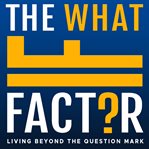 The What if Factor cover image cdn