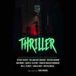 Thriller : An Anthology of New Mystery Short Stories. Music and Murder Mystery cover image cdn