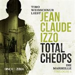 Total Cheops : Marseille Trilogie cover image cdn