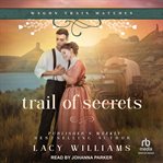 Trail of Secrets : Wagon Train Matches cover image cdn