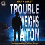 Trouble Weighs a Ton cover image cdn