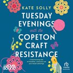 Tuesday Evenings With the Copeton Craft Resistance cover image cdn