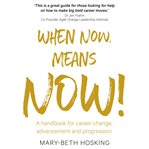 When Now, Means Now cover image cdn