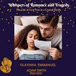 Whispers of Romance and Tragedy cover image cdn
