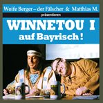 Winnetou I auf Bayrisch cover image cdn
