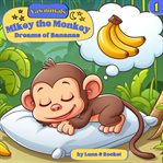 Yawnimals Bedtime Stories : Mikey the Monkey cover image cdn