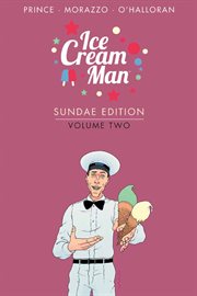 Ice cream man. Volume two. Sundae edition cover image cdn