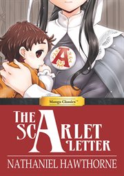 Manga Classics. The Scarlet Letter cover image cdn