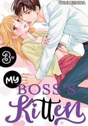 My Boss's Kitten. Vol. 3 cover image cdn