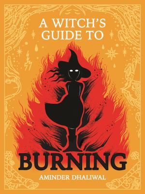 A witch's guide to burning  cover image cdn