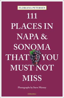 111 places in Napa and Sonoma that you must not miss cover image cdn