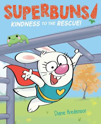 Superbuns! : kindness to the rescue  cover image cdn