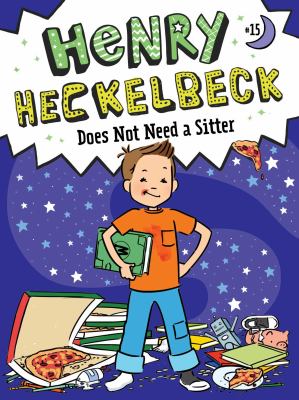Henry Heckelbeck does not need a sitter  cover image cdn