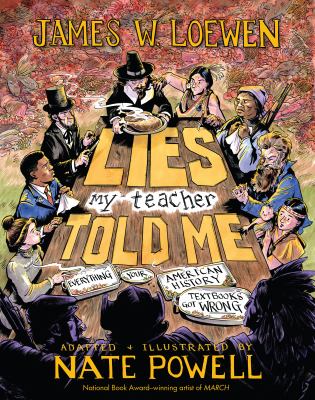 Lies my teacher told me : a graphic adaptation  cover image cdn