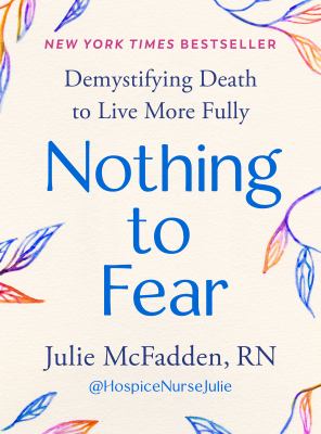 Nothing to fear : demystifying death to live more fully  cover image cdn