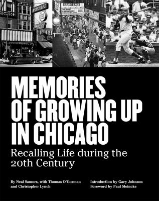 Memories of growing up in Chicago : recalling life during the 20th century  cover image cdn